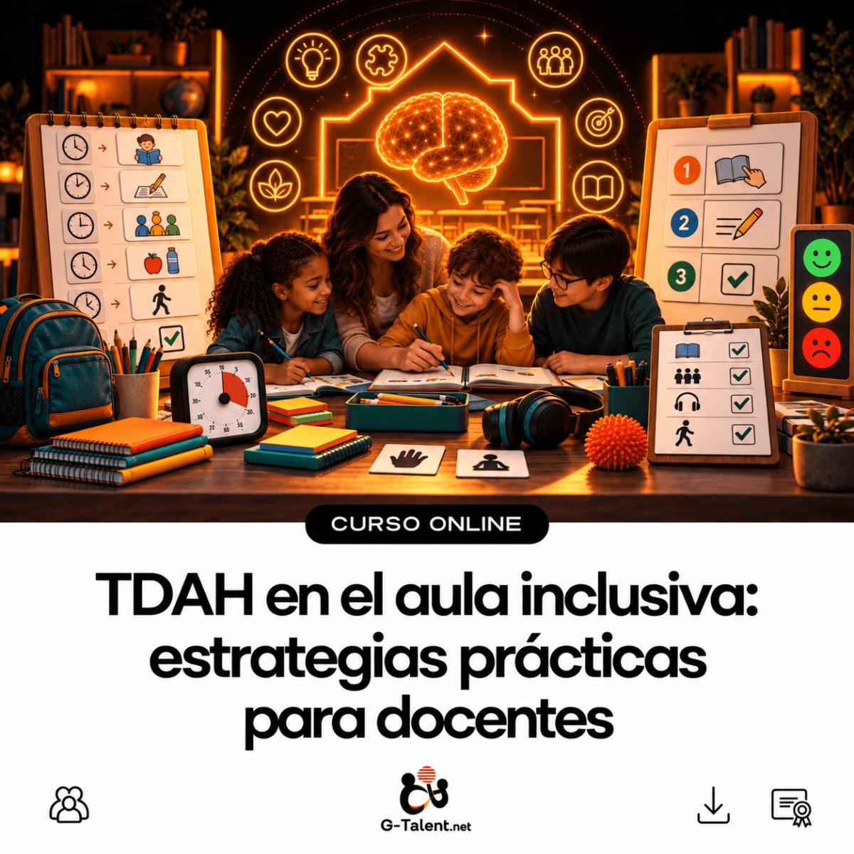 TDAH en el aula inclusiva: estrategias prácticas para docentes - G-Talent.Net